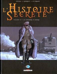 Aperçu 1 de l'album L'Histoire Secrète tome 15 - La Chambre d'Ambre