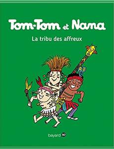 Aperçu 1 de l'album Tom-Tom et Nana tome 14 - La Tribu des Affreux