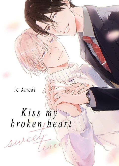 Couverture de l'album Kiss my broken heart tome 2 - Kiss my broken heart Sweet Time