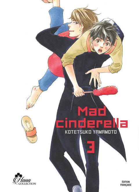 Couverture de l'album Mad Cinderella - Tome 03 - Livre (Manga) - Yaoi - Hana Collection