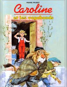 Aperçu 1 de l'album Caroline tome 45 - Caroline et les vagabonds