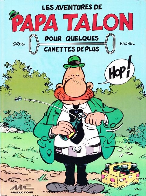 Couverture de l'album Les Aventures de Papa Talon - pour Quelques Canettes de Plus