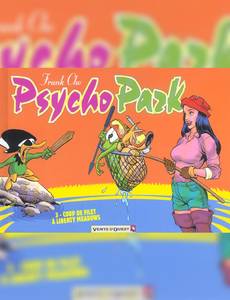 Aperçu 1 de l'album Psycho Park tome 3 - Coup de Filet A Liberty Meadows
