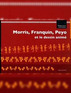 Aperçu 1 de l'album Morris, Franquin, Peyo et le Dessin Animé - Morris, Franquin, Peyo et le dession animé
