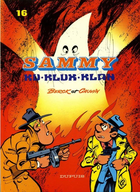 Couverture de l'album Sammy tome 16 - Ku-Klux-Klan