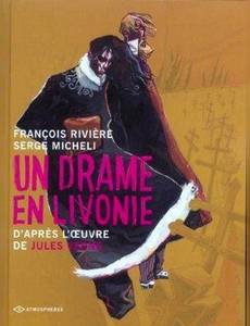 Couverture de la série Un Drame en Livonie : d'Après l'Oeuvre de Jules Verne
