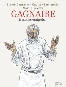 Couverture de la série Pierre Gagnaire, le cuisinier malgré lui.