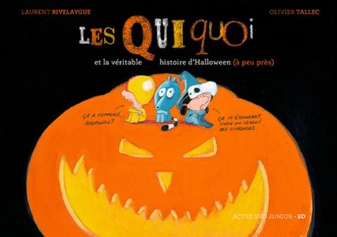 Couverture de l'album Les Quiquoi et la véritable histoire d'Halloween (à peu près)
