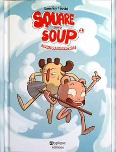 Aperçu 1 de l'album Square And Soup  tome 1 - Square And Soup T01 la Pelle de l'Aventure