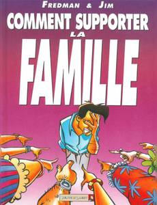 Couverture de l'album Comment Supporter la Famille