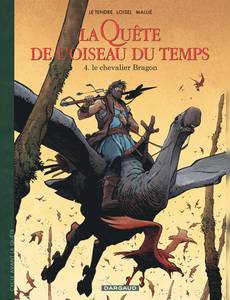 Aperçu 1 de l'album La Quête de l'Oiseau du Temps (Avant la Quête) tome 4 - Le Chevalier Bragon
