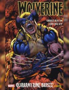 Aperçu 1 de l'album Wolverine - le Meilleur dans sa Partie tome 2 - Quarantaine Brisée