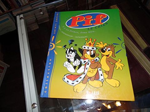Couverture de l'album Les Aventures de Pif le Chien, Tome 2 : le Prince, sans Rire