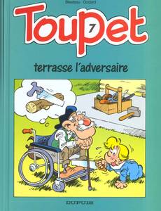 Aperçu 1 de l'album Toupet tome 7 - Toupet Terrasse l'Adversaire