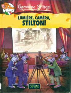 Couverture de l'album Lumière, Caméra, STILTON !