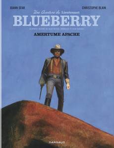 Aperçu 1 de l'album Blueberry - Une aventure du Lieutenant Blueberry tome 1 - Amertume apache