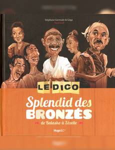 Couverture de la série Le Dico - Splendid des Bronzés
