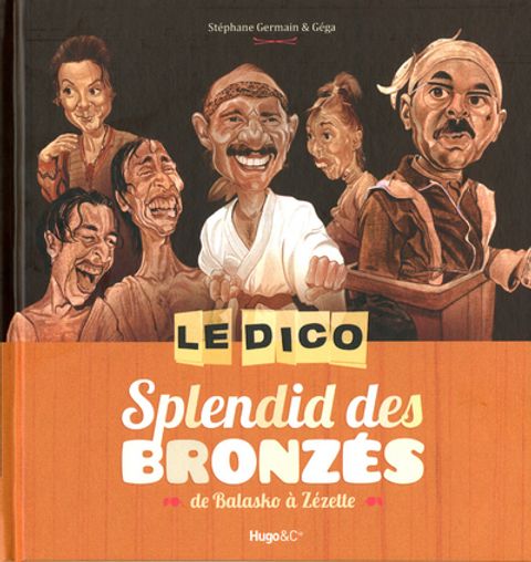 Couverture de l'album DICO SPLENDID DES BRONZES