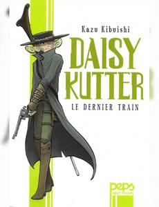 Couverture de la série Daisy Kutter : le Dernier Train