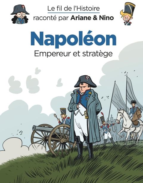 Couverture de l'album Napoléon : empereur et stratège