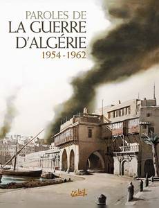 Couverture de la série Paroles de la guerre d'Algérie, 1954-1962