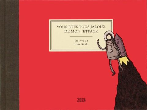 Couverture de l'album Vous Etes Tous Jaloux de mon Jetpack