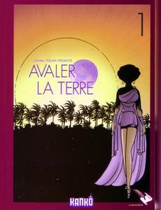 Couverture de la série Avaler la Terre