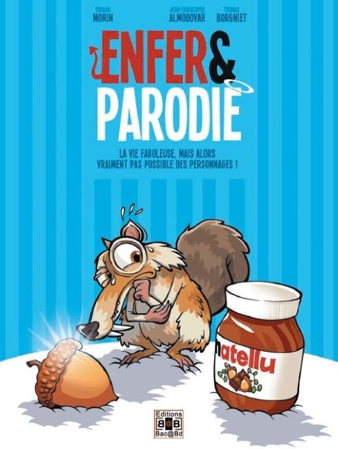 Couverture de l'album La Vie Fabuleuse, mais Alors Vraiment pas Possible des Personnages !