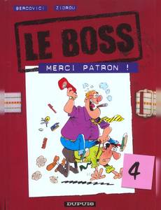 Aperçu 1 de l'album Le Boss tome 4 - Merci Patron