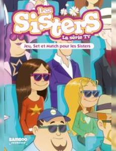 Aperçu 1 de l'album Les Sisters - Roman Poche tome 42 - Jeu, set et match pour les Sisters