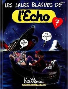 Aperçu 1 de l'album Les sales blagues de l'Echo tome 7 - Tu m'aimes ? Tu rames ?