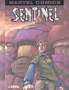Aperçu 1 de l'album Sentinel tome 2 - L'éveil