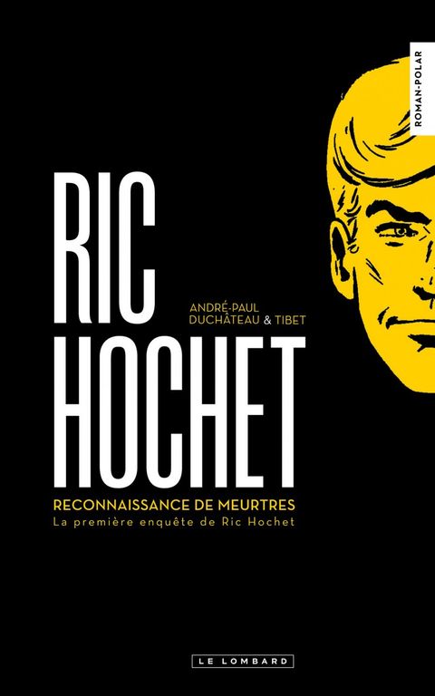 Couverture de l'album Reconnaissance de Meurtres - la Première Enquête de Ric Hochet