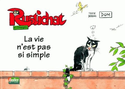 Couverture de l'album Rustichat et compagnie : La vie n'est pas si simple