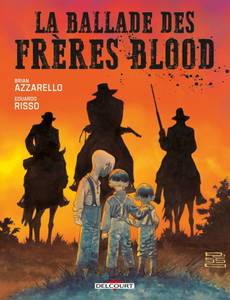 Couverture de l'album La Ballade des frères Blood