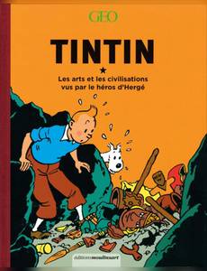 Couverture de l'album Les arts et les civilisations vus par le héro d'Hergé