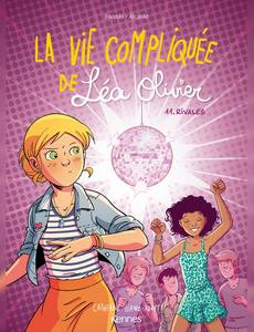 Aperçu 1 de l'album La Vie Compliquée de Léa Olivier tome 11 - Rivales