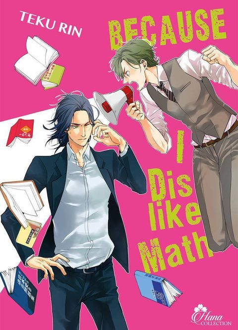Couverture de l'album Because I dislike Math - Livre (Manga) - Yaoi - Hana Collection