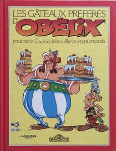 Couverture de l'album Les Gâteaux préférés d'Obélix