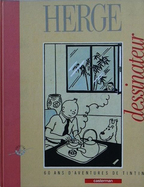 Couverture de l'album Hergé dessinateur, 60 ans d'aventures de Tintin