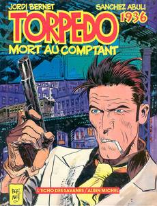 Aperçu 1 de l'album Torpedo tome 2 - Mort au Comptant