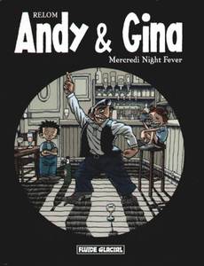 Aperçu 1 de l'album Andy et Gina tome 3 - Mercredi Night Fever