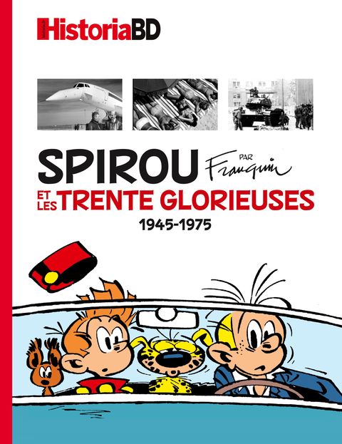 Couverture de l'album Spirou par Franquin et les trente glorieuses 1945-1975