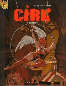 Aperçu 1 de l'album Cirk tome 2 - Ballerine