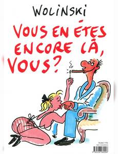 Aperçu 2 de l'album Wolinski (One-Shot) tome 1992 - Vous en êtes encore là, vous ?