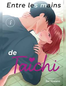 Aperçu 1 de l'album Entre les mains de Taichi tome 4
