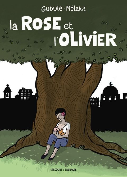 Couverture de l'album La Rose et l'Olivier