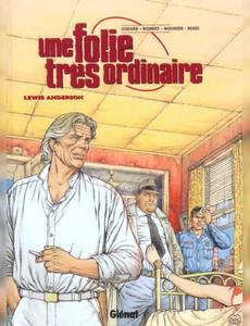 Aperçu 1 de l'album Une Folie Très Ordinaire tome 1 - Lewis Anderson