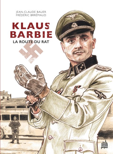 Couverture de l'album Klaus Barbie - La route du rat