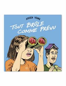 Couverture de la série Tout brûle comme prévu